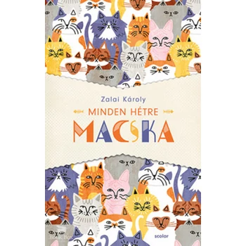 Minden hétre macska