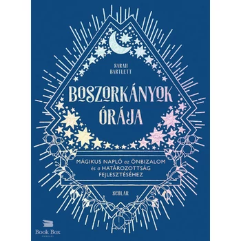 Boszorkányok órája- Mágikus napló az önbizalom és a határozottság fejlesztéséhez