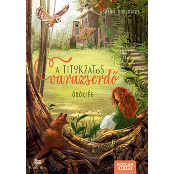 Örökség - A titokzatos varázserdő