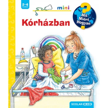 Kórházban- Mit? Miért? Hogyan? Mini 63.
