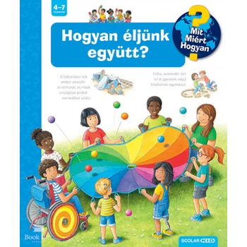 Hogyan éljünk együtt?- Mit? Miért? Hogyan? 68.