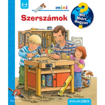 Szerszámok- Mit? Miért? Hogyan? Mini 65.