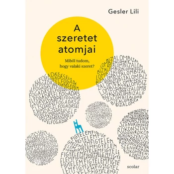 A szeretet atomjai- Miből tudom, hogy valaki szeret?