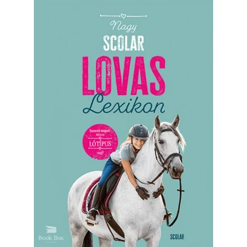 Nagy Scolar lovaslexikon