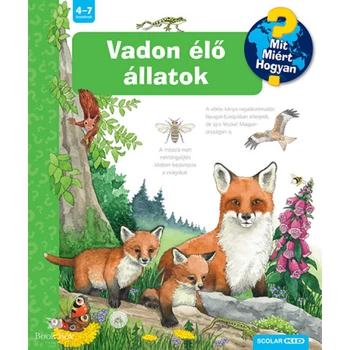 Vadon élő állatok- Mit? Miért? Hogyan? 70.