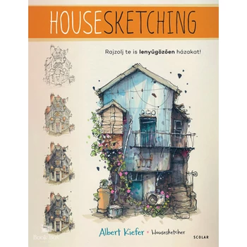 Housesketching- Rajzolj te is lenyűgözően házakat!