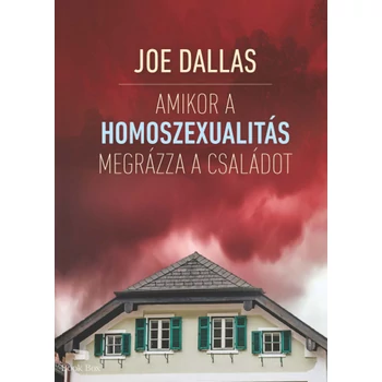 Amikor a homoszexualitás megrázza a családot