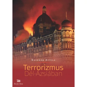A terrorizmus Dél-Ázsiában