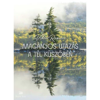 Magányos utazás a tél küszöbén