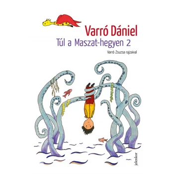 Túl a Maszat-hegyen 2- Muhi Andris és az ordított világ