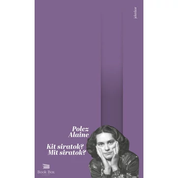 Kit siratok? Mit siratok?