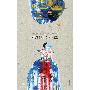 Kivétel a nincs