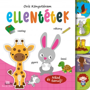Ellentétek- Nézd és tanulj!