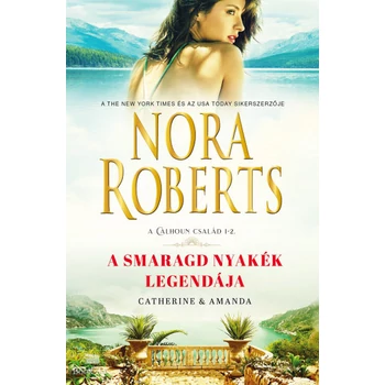 A smaragd nyakék legendája - Catherine & Amanda