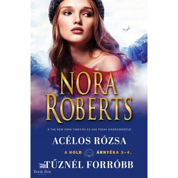 A hold árnyéka 3-4 - Acélos rózsa/Tűznél forróbb