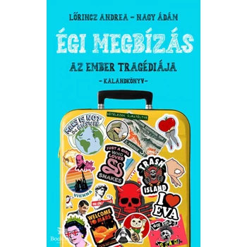 Égi megbízás - Az ember tragédiája - Kalandkönyv