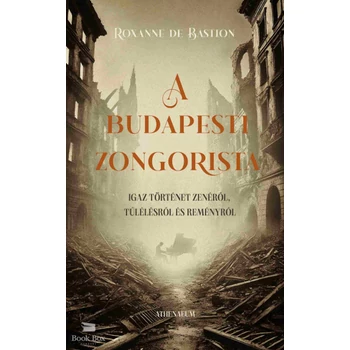 A budapesti zongorista- Igaz történet zenéről, túlélésről és reményről