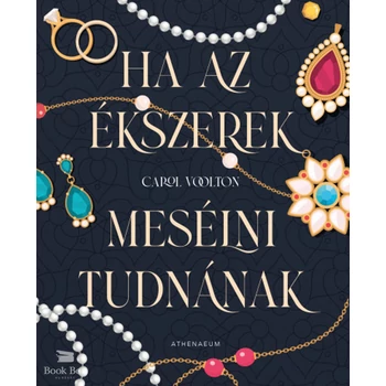 Ha az ékszerek mesélni tudnának - Hét titkos történet