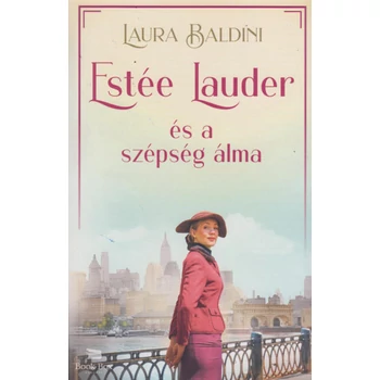 Estée Lauder és a szépség álma
