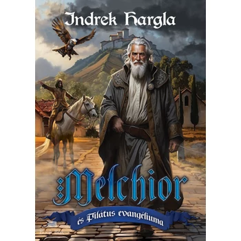 Melchior és Pilátus evangéliuma
