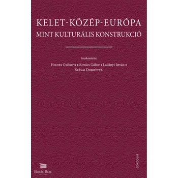 Kelet-Közép-Európa mint kulturális konstrukció