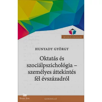 Oktatás és szociálpszichológia  - személyes áttekintés fél évszázadról