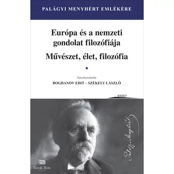Európa és a nemzeti gondolat filozófiája- Művészet, élet, filozófia