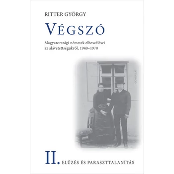Végszó- II. elűzés és paraszttalanítás