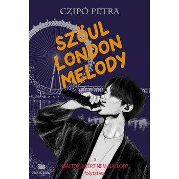 Szöul London Melody- A Kiáltok, miért nem hallod? folytatása