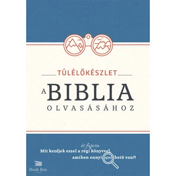 Túlélőkészlet a Biblia olvasásához