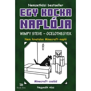 Egy kocka naplója 4. - Wimpy Steve - Ocelothegyek - kemény kötés