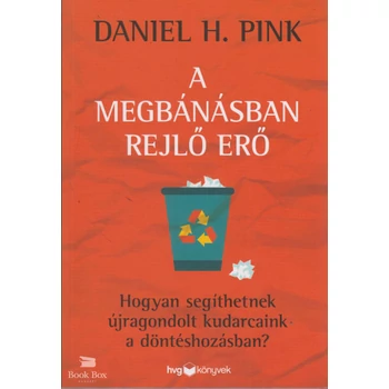 A megbánásban rejlő erő