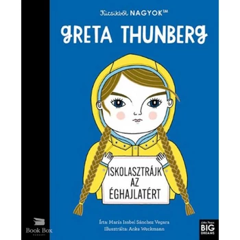 Kicsikből NAGYOK - Greta Thunberg