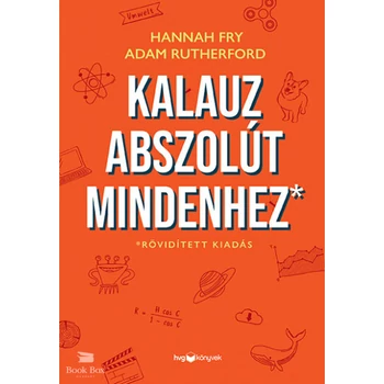Kalauz abszolút mindenhez