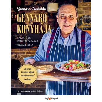 Gennaro konyhája- Laktató és pénztárcabarát olasz ételek