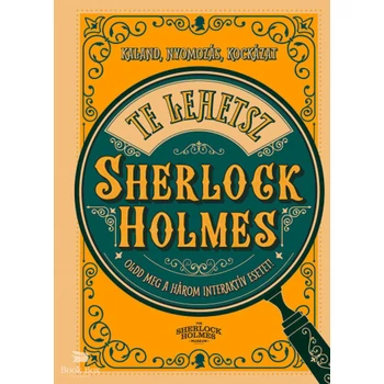 Te lehetsz Sherlock Holmes- Oldd meg a három interaktív esetet! Kaland, nyomozás, kockázat