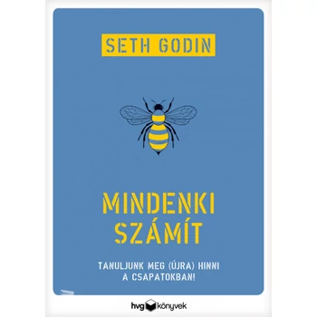 Mindenki számít- Tanuljunk meg (újra) hinni a csapatokban!