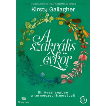 A szakrális évkör- Élj összhangban a természet ritmusával!