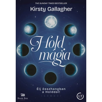 Holdmágia- Élj összhangban a Holddal!