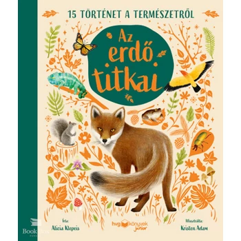 Az erdő titkai- 15 történet a természetről