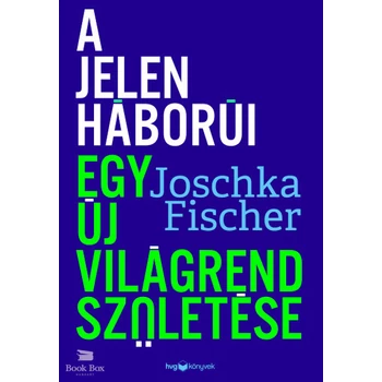 A jelen háborúi- Egy új világrend születése