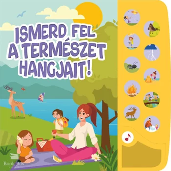 Ismerd fel a természet hangjait!- Kis természetrajongók hangoskönyve