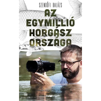 Az egymillió horgász országa
