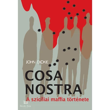 Cosa Nostra- A szicíliai maffia története