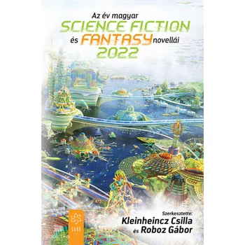 Az év magyar science fiction és fantasy novellái 2022