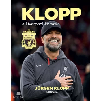 Klopp, a Liverpool-korszak