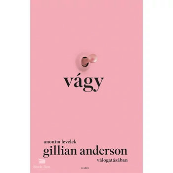 Vágy- Anonim levelek Gillian Anderson válogatásában