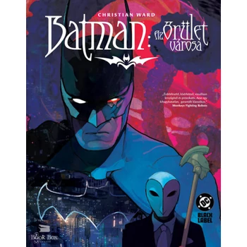 Batman - Az őrület városa