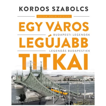 Egy város legújabb titkai
