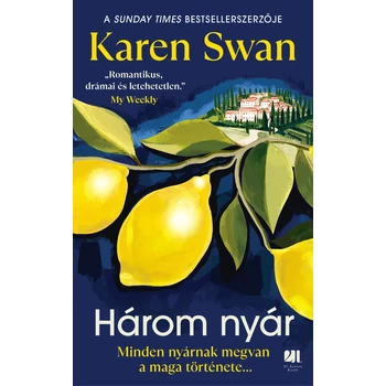 Három nyár- Minden nyárnak megvan a maga története? [ELŐRENDELHETŐ]